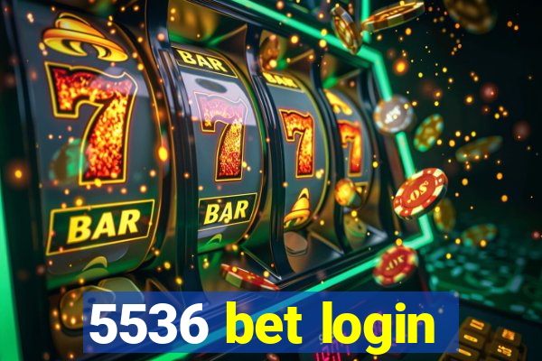 5536 bet login